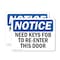 Signmission Need Key Fob To Re-Enter This Door OSHA Notice Sign, Plastic, 14in W x 10in L, 2PK OS-2PACK-NS-P-1014-L-14319 - alternate 1
